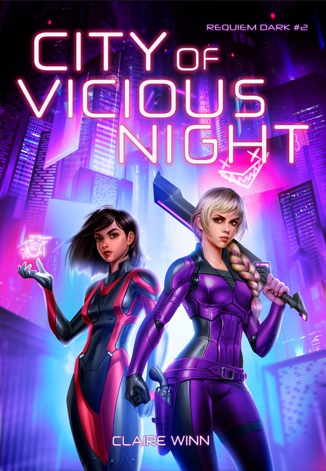 CITY OF VICIOUS NIGHT cover; main characters standing together, Asa with neon coding in her hand, and Riven with a cybersword resting on her shoulder.